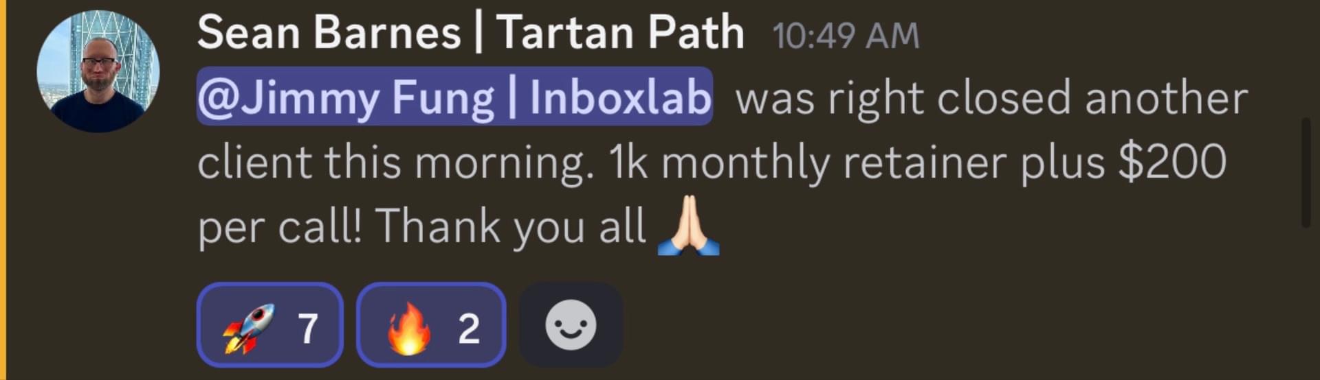 Student result: closed another client, 1k retainer + $200/call